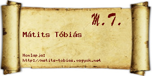 Mátits Tóbiás névjegykártya